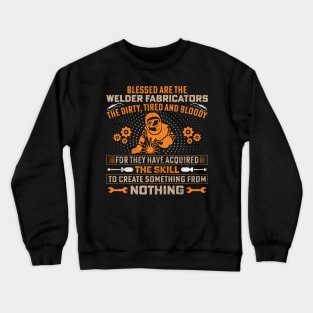 Welder Funny Quotes Welding Retro Vintage Crewneck Sweatshirt